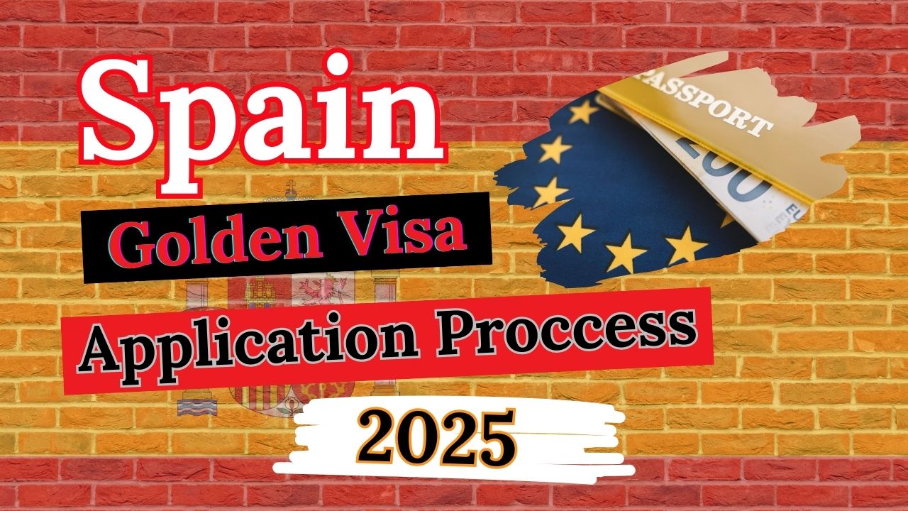 Spain Golden Visa 2025