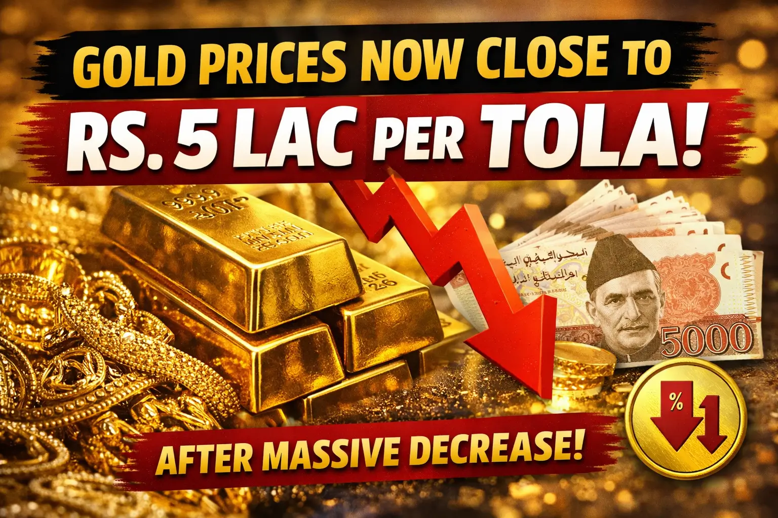 Gold Prices Now Close To Rs. 5 Lac Per Tola After Massive Decrease 2026